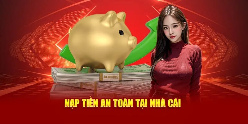 ưu điểm khi nạp tiền